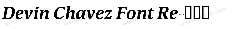 Devin Chavez Font Re字体转换